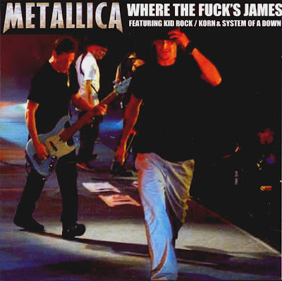 METALLICA- single, promo,live - Page 3 Metallica-Where+The+Fuck%2527s+James
