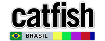 Catfish: Brasil
