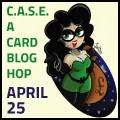 C.A.S.E. A Card Blog Hop