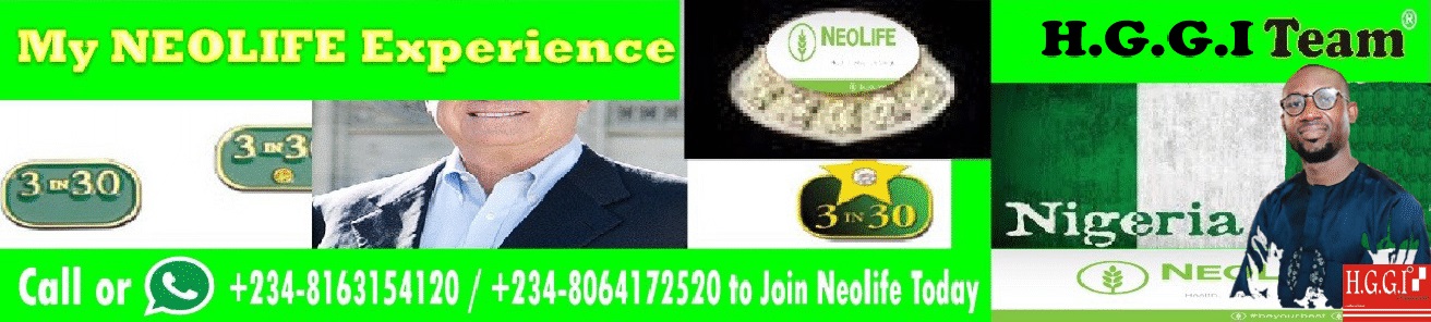 My NEOLIFE Experience >>>>>In Partnership with NEOLIFE International