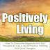 Positively Living - Free Kindle Non-Fiction