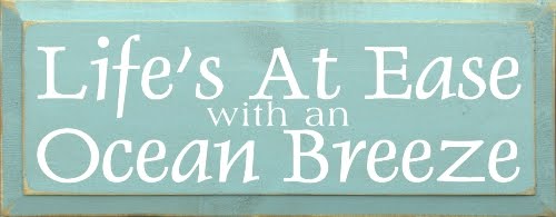life's at ease with an ocean breeze