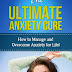 The Ultimate Anxiety Cure - Free Kindle Non-Fiction