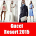 Gucci Resort 2015