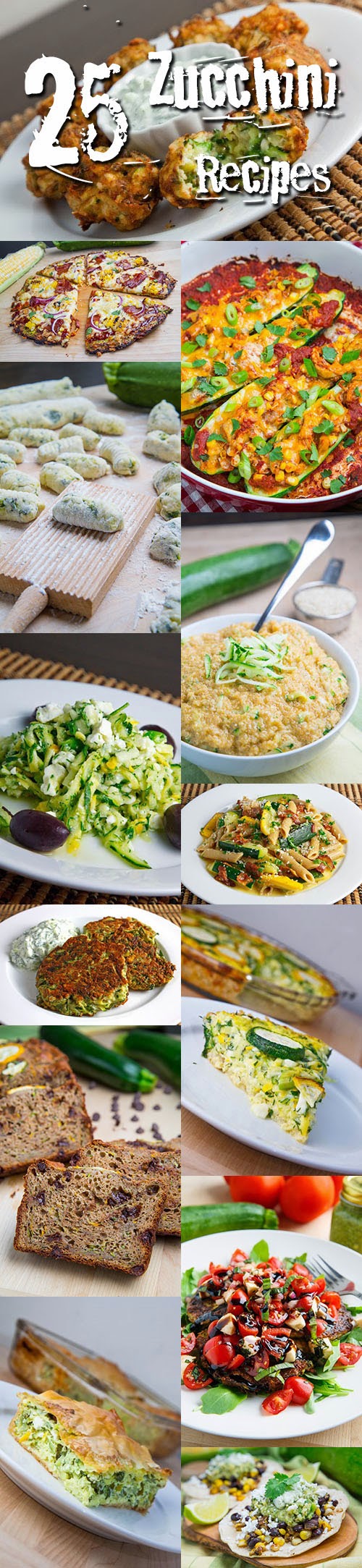 25 Zucchini Recipes 25 Zucchini Recipes