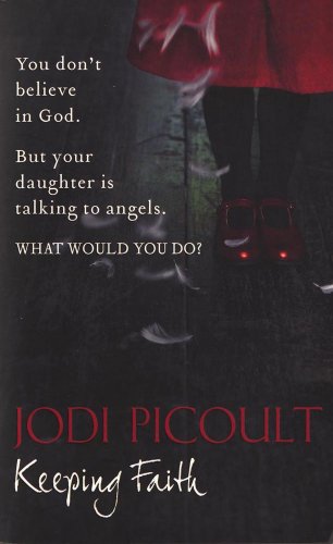 A Lot of Pages...: Keeping Faith - Jodi Picoult