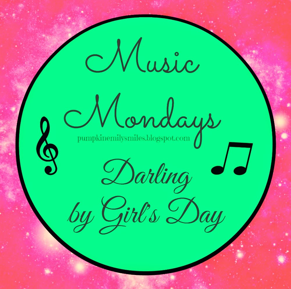 Music Monday Darling(달링) by Girl's Day (걸스데이)