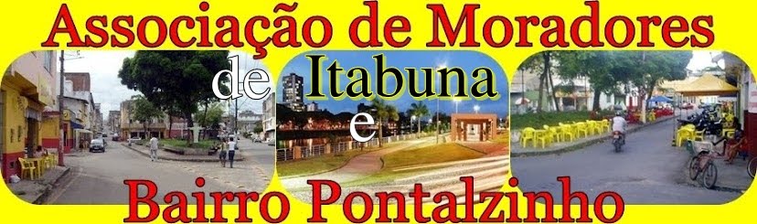 Associação de Moradores de Itabuna e bairro Pontalzinho