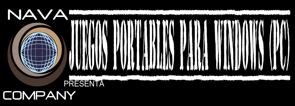 JUEGOS PORTABLES PARA WINDOWS (PC)