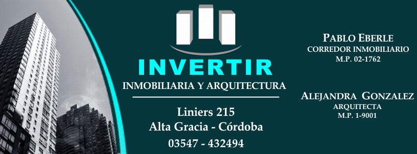 INVERTIR BIENES RAÍCES  |  INMOBILIARIA  y GESTORÍA  |  ALTA GRACIA - CÓRDOBA