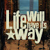 Life Will Have its Way - Free Kindle Fiction