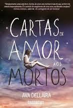 LEITURA SEMANAL - Cartas de Amor aos Mortos