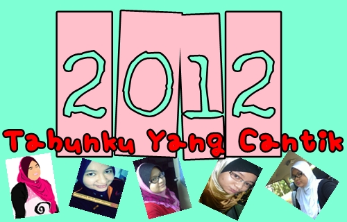 2012 Tahunku Yang Cantik