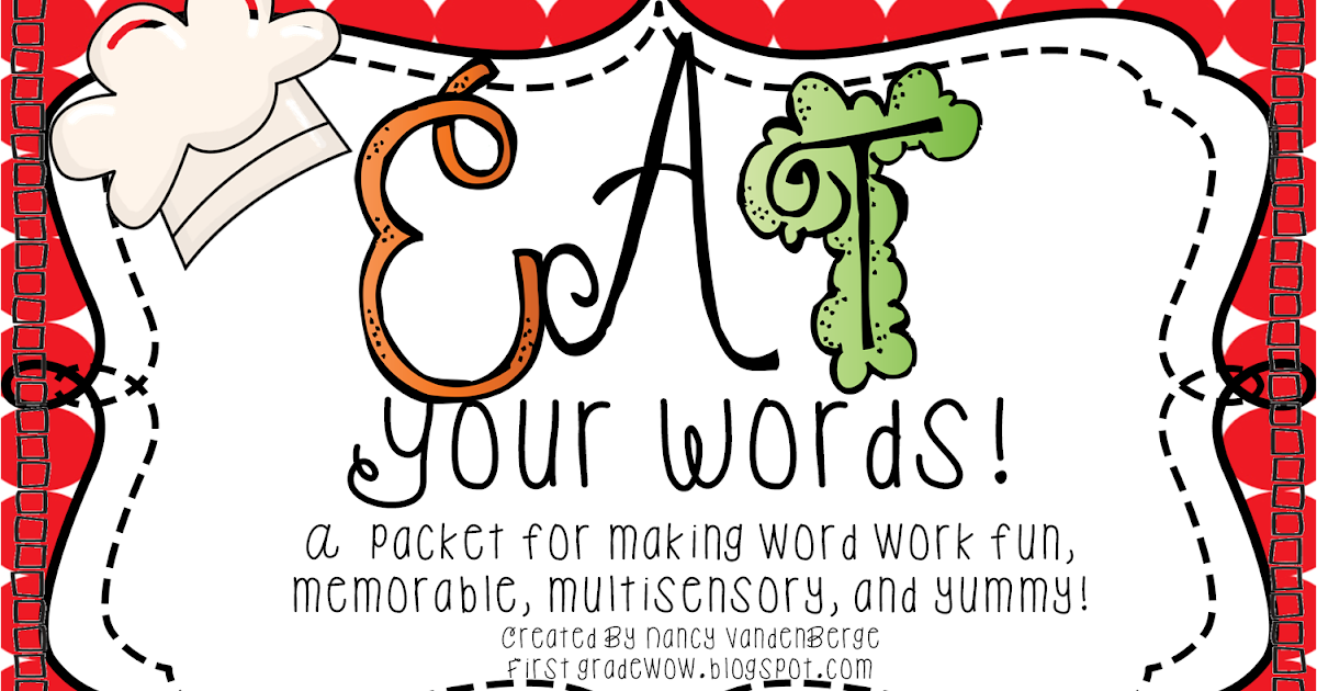 First Grade Wow: Eat Your Words Pack
