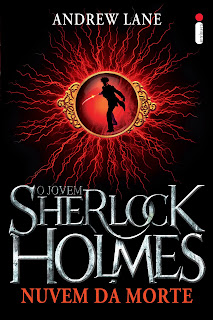 Resenha:O Jovem Sherlock Holmes: Nuvem da Morte, de Andrew Lane 2
