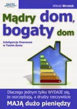 Mądry dom, bogaty dom