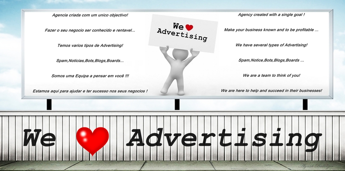 We Love Advertising !!!