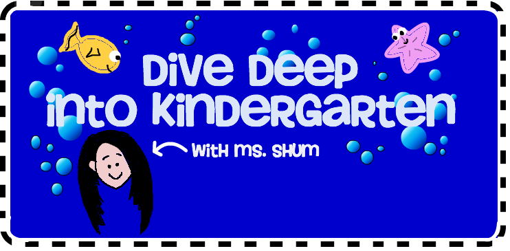 Dive Deep into Kindergarten
