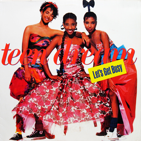 Teen Dream - Let's Get Busy Teen Dream - Let's Get Busy