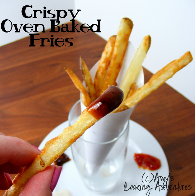Crispy Oven Baked Fries