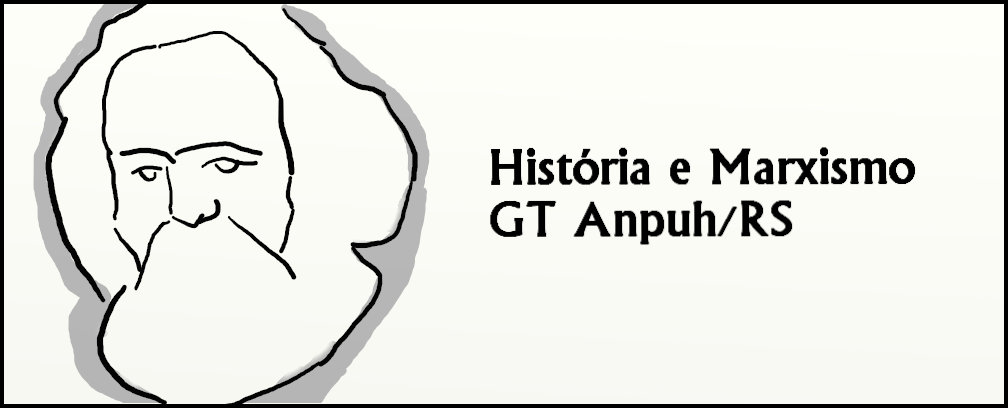 GT História e Marxismo ANPUH/RS