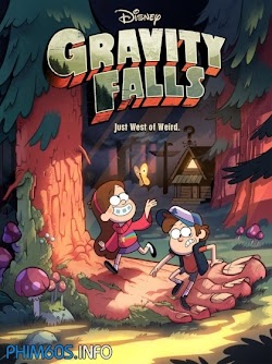 Thị Trấn Bí Ẩn: Phần 1 – Gravity Falls: Season 1 Thị Trấn Bí Ẩn: Phần 1 – Gravity Falls: Season 1