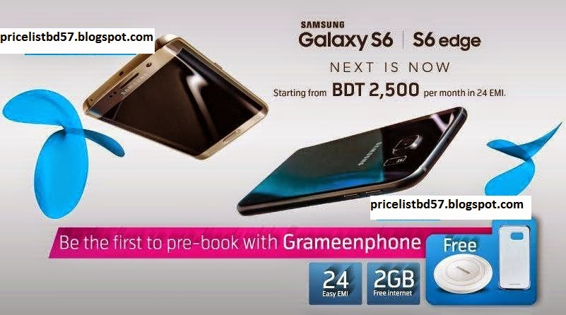 Grameenphone Samsung Galaxy S6 TK 69,900 & S6 Edge TK 79,900 Prebook Available Offer and Price ... Grameenphone Samsung Galaxy S6 TK 69,900 & S6 Edge TK 79,900 Prebook Available Offer and Price ...