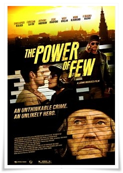 The Power of Few 2013 Movie Trailer Info