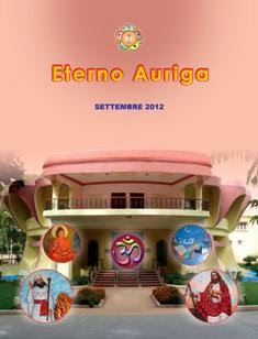 Eterno Auriga - Settembre 2012 | TRUE PDF | Mensile | Religione | Spiritualità
Traduzione italiana del Sanathana Sarathi dell'Organizzazione Sathya Sai Italiana