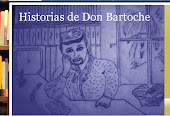 Historias de Don Bartoche. Obra que representa la mezcla entre la realidad y la ficción