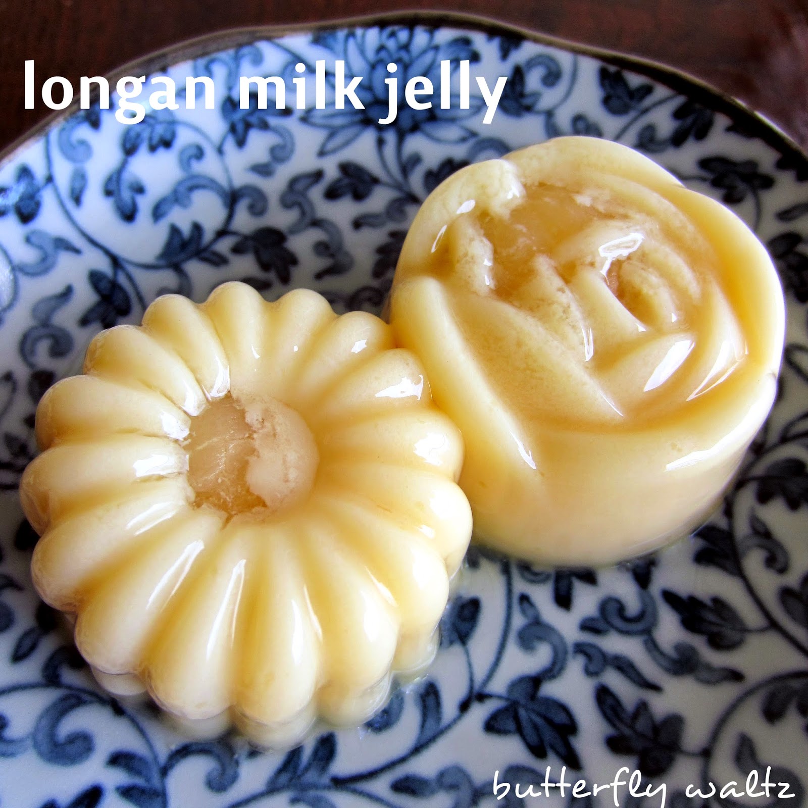 Waltzing butterflies Longan milk jelly perfect wobble, smooth yet