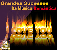 CD Grandes Sucessos Da Música Romântica Internacionais By DJ Helder Angelo