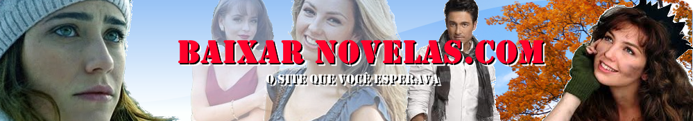 baixar novelas mexicanas baixar novelas mexicanas