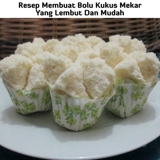 Membuat Bolu Kukus Mudah | resep masakan enak resep membuat bolu kukus mekar yang Membuat Bolu Kukus Mudah | resep masakan enak resep membuat bolu kukus mekar yang