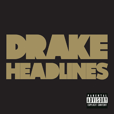 Drake+headlines+download+mp3+hulkshare