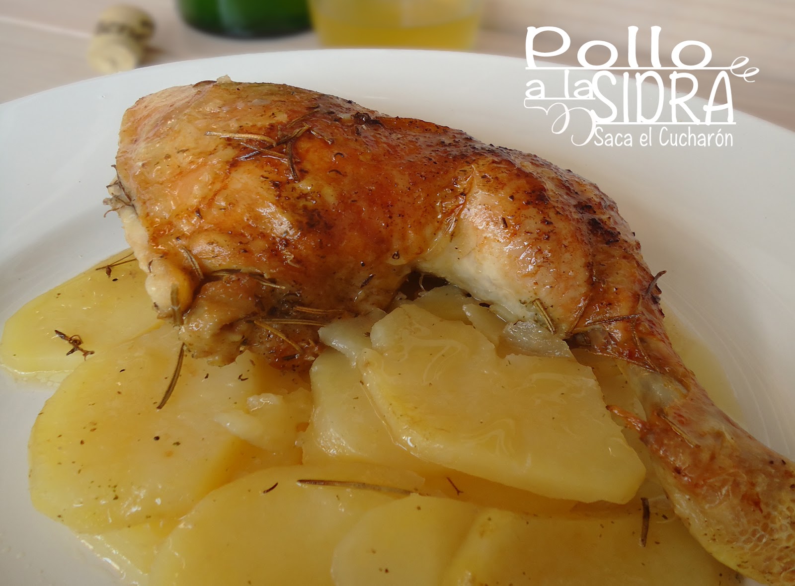 POLLO ASADO A LA SIDRA POLLO ASADO A LA SIDRA