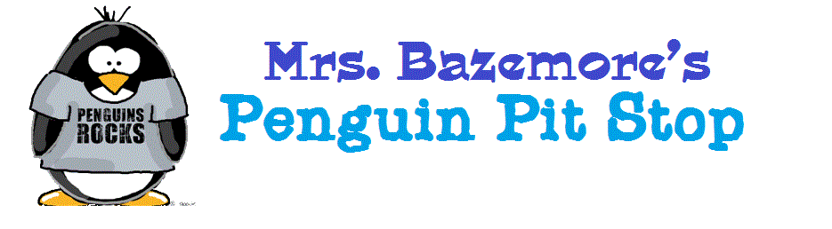 Mrs. Bazemore's Penguin Pit Stop