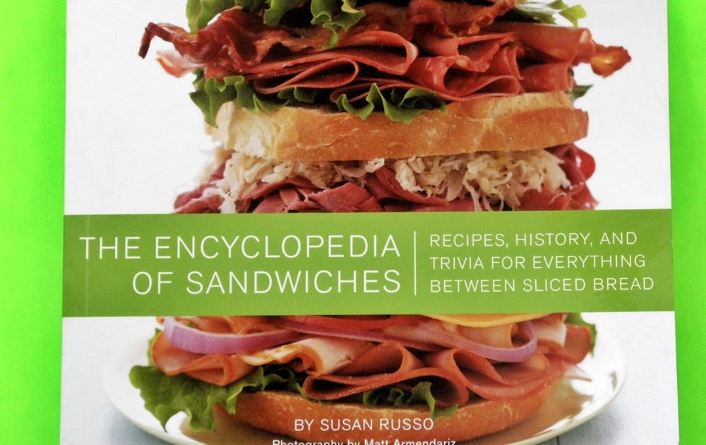Book Review "The Encyclopedia of Sandwiches" by Susan Russo