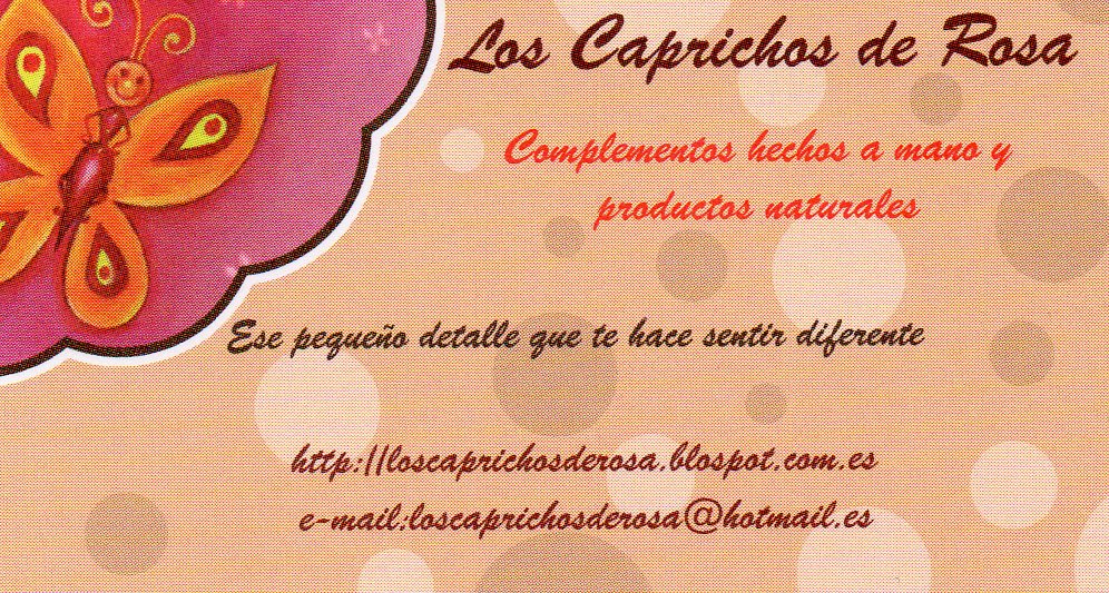 .                           Los Caprichos de Rosa