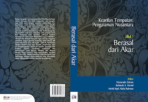 Kearifan Tempatan: Pengalaman Nusantara: Berasal Dari akar