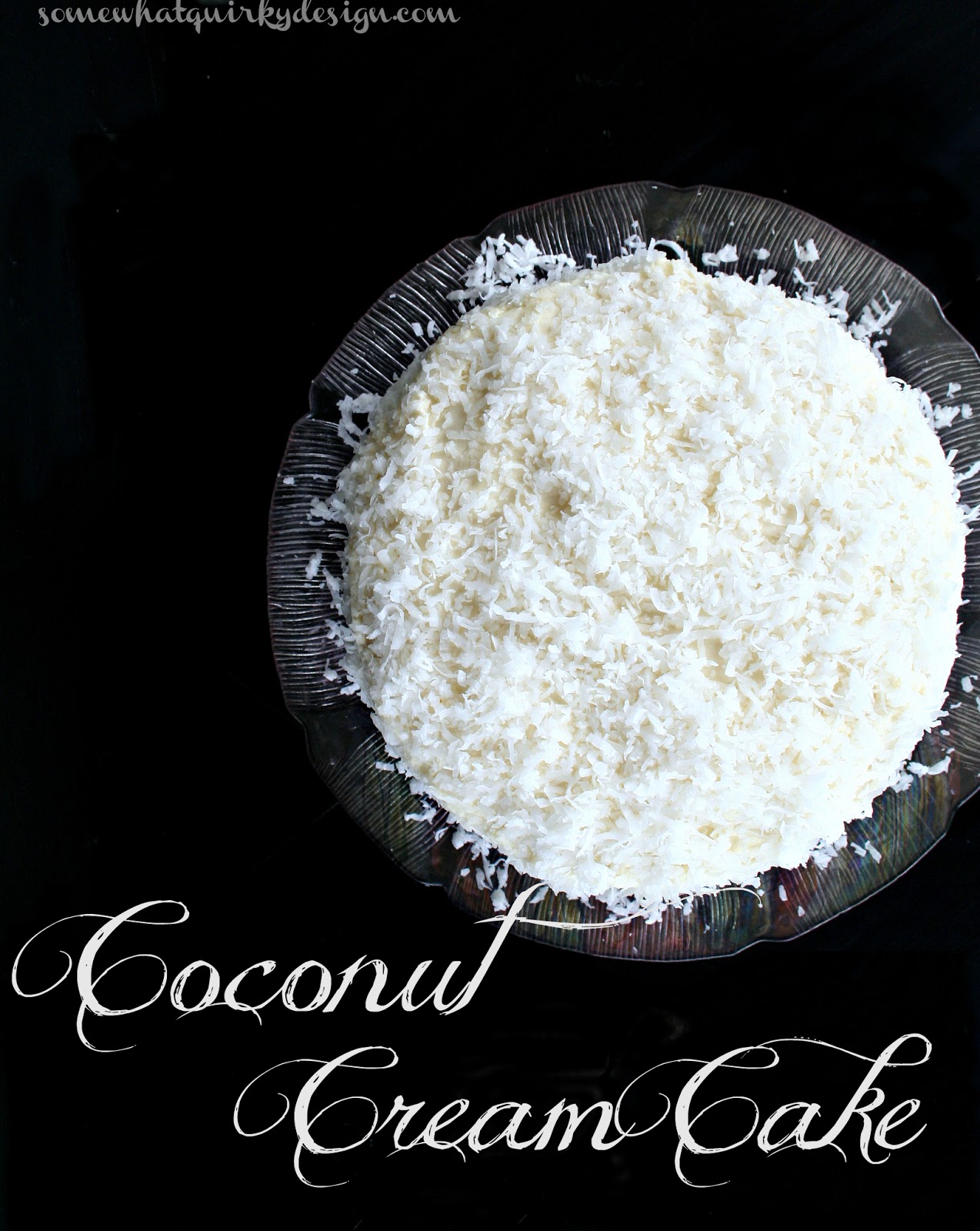 Somewhat Quirky Coconut Cream Cake