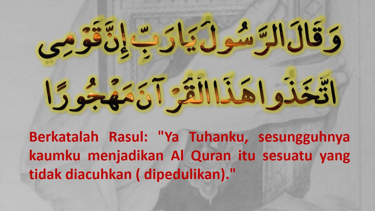 وق سم 2: Surah Al-Furqan Ayat 30 dan 32