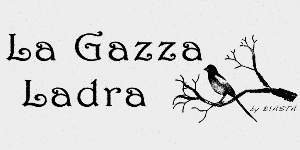 LGL ~ La Gazza Ladra {Original Creations}