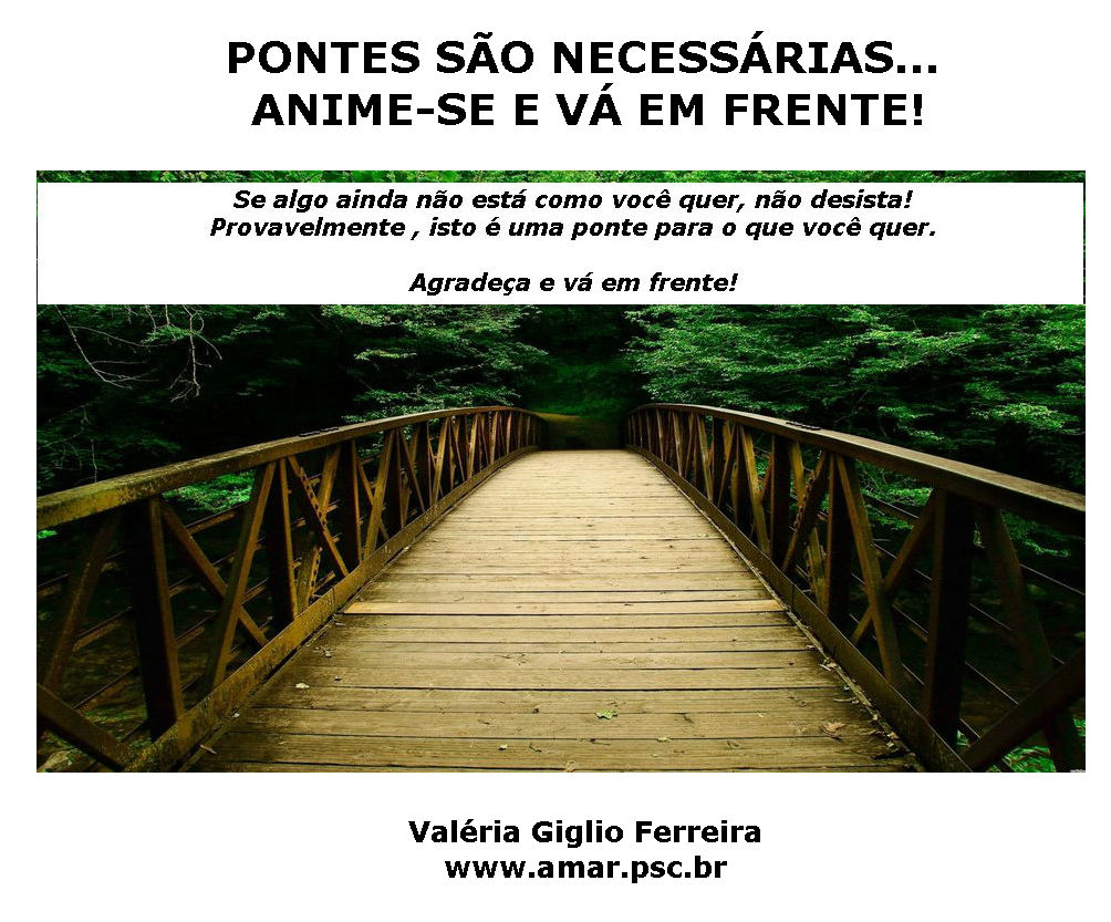 PONTES SÃO NECESSÁRIAS...