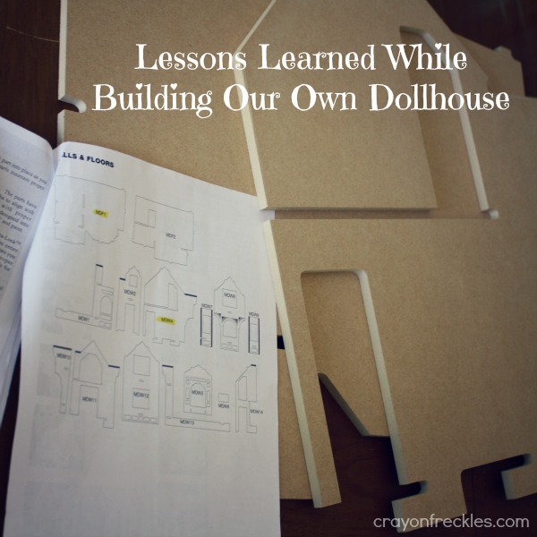 Lessons Learned While Building Our Own Dollhouse Do Play Learn