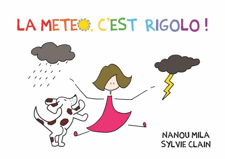 LA MÉTÉO, C'EST RIGOLO!