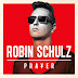 Robin Schulz - Prayer [320Kbps][2015][Full Album]