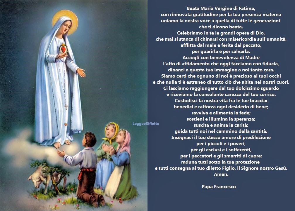 Buonenotizienews Atto Di Affidamento Alla Beata Vergine Di Fatima Papa Francesco