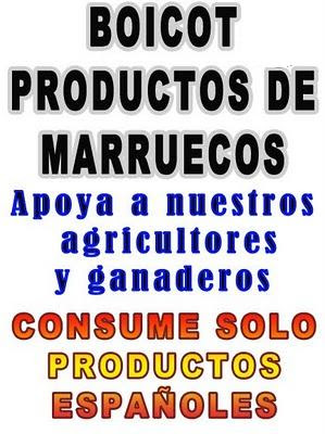 Yo consumo productos Españoles Cartel+Boicot+Marruecos