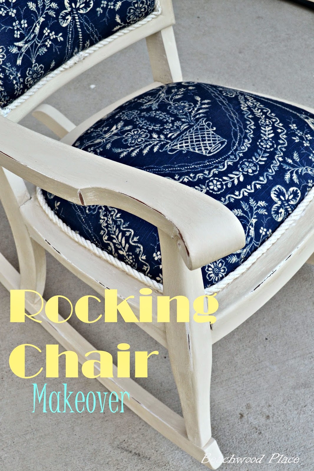 Beachwood Place Rocking Chair Makeover